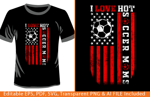 I Love Hot Soccer Moms: A Graphics & T-Shirt Designs Review