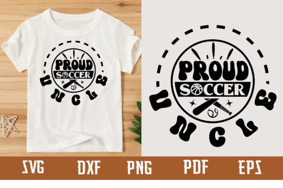 Proud Soccer Uncle SVG: Graphics & T-Shirt Designs