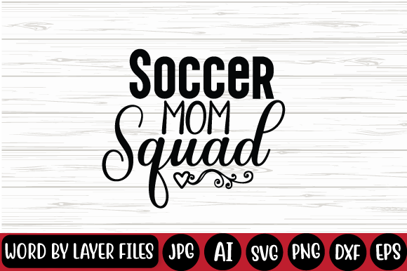 Soccer Mom Squad SVG Design: An Embroidery Expert's Review