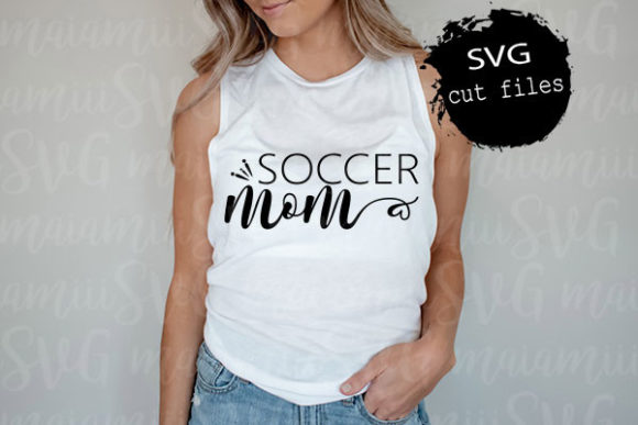 Soccer Mom SVG Graphics for T-Shirt Designs